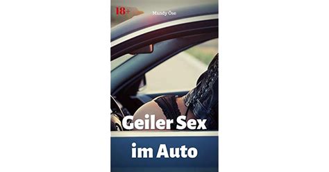 sex nackt im auto|Ficken Im Auto Porno Filme gratis